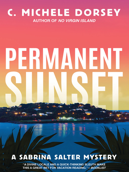 Title details for Permanent Sunset by C. Michele Dorsey - Available